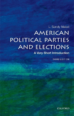 American Political Parties and Elections: A Very Short Introduction book