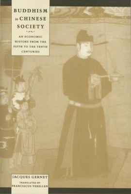 Buddhism in Chinese Society: An Economic History from the Fifth to the Tenth Centuries book