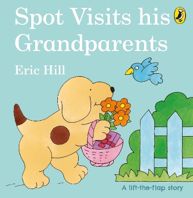 Spot Visits His Grandparents book