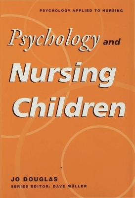 Psychology and Nursing Children book