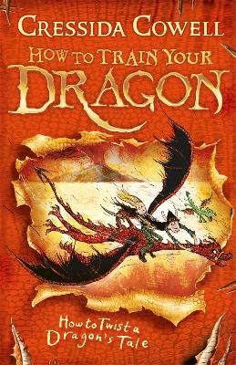 How to Train Your Dragon: #5 How to Twist a Dragon's Tale book