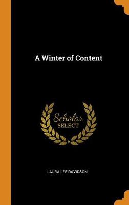 A Winter of Content by Laura Lee Davidson