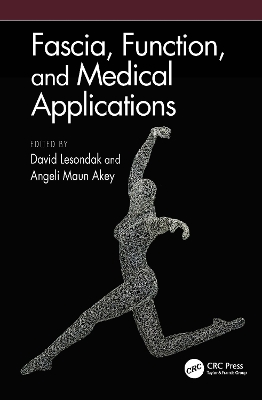 Fascia, Function, and Medical Applications book