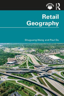 Retail Geography by Shuguang Wang