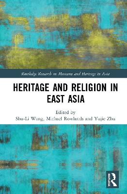 Heritage and Religion in East Asia book