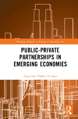 Public-Private Partnerships in Emerging Economies book