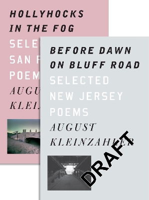 Before Dawn on Bluff Road / Hollyhocks in the Fog by August Kleinzahler