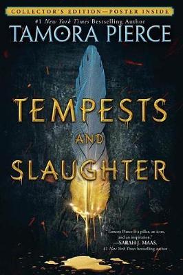 Tempests and Slaughter (the Numair Chronicles, Book One) by Tamora Pierce