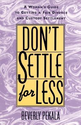 Don't Settle for Less book