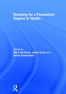 Studying for a Foundation Degree in Health book