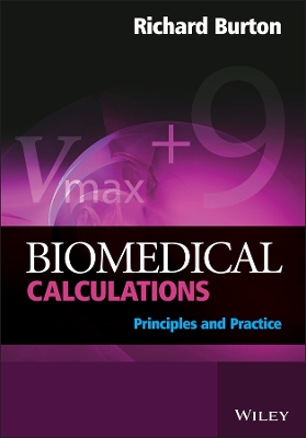 Biomedical Calculations by Richard Burton