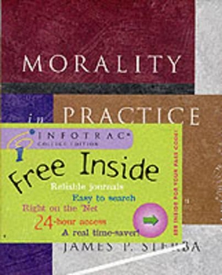 Morality in Practice with Infotrak by James P. Sterba