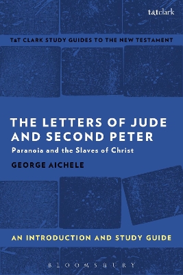Letters of Jude and Second Peter: An Introduction and Study Guide by Professor Emeritus George Aichele