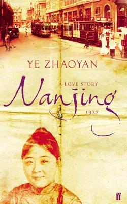 Nanjing 1937 by Ye Zhaoyan