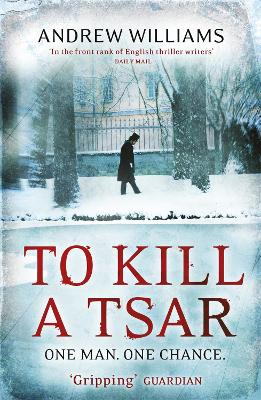 To Kill a Tsar book