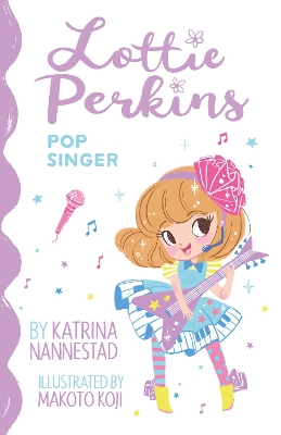 Lottie Perkins: Pop Singer (Lottie Perkins, #3) book