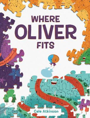 Where Oliver Fits by Cale Atkinson