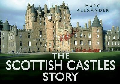 Scottish Castles Story by Marc Alexander