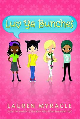 Luv YA Bunches (a Flower Power Book #1) book