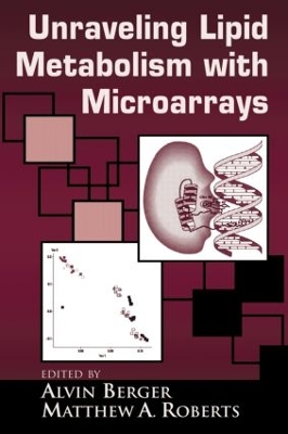 Understanding Lipid Metabolism with Microarrays and Other Omic Approaches book