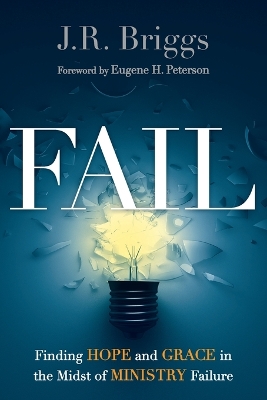 Fail by J.R. Briggs