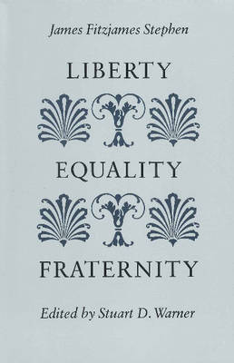 Liberty, Equality, Fraternity by James Stephen