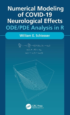 Numerical Modeling of COVID-19 Neurological Effects: ODE/PDE Analysis in R book