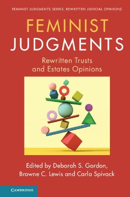 Feminist Judgments: Rewritten Trusts and Estates Opinions book