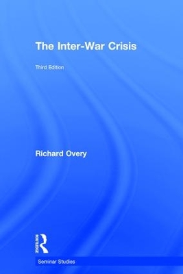 Inter-War Crisis by Richard Overy