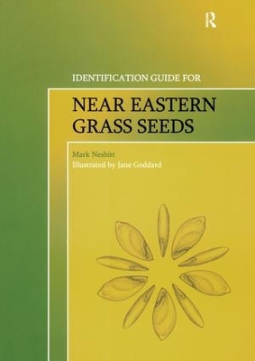Identification Guide for Near Eastern Grass Seeds by Mark Nesbitt