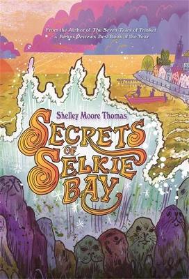 Secrets of Selkie Bay book