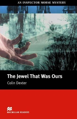 The The Jewel That Was Ours by Colin Dexter