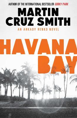 Havana Bay by Martin Cruz Smith