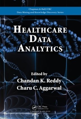 Healthcare Data Analytics by Chandan K. Reddy