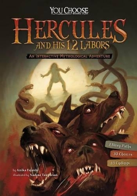 Hercules and His 12 Labors: An Interactive Mythological Adventure by Blake Hoena