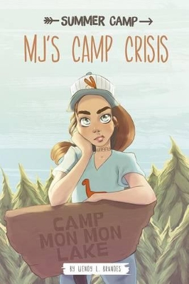 Summer Camp: MJ's Camp Crisis book