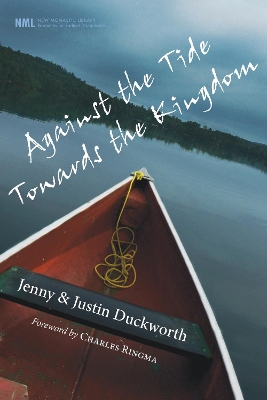 Against the Tide, Towards the Kingdom book