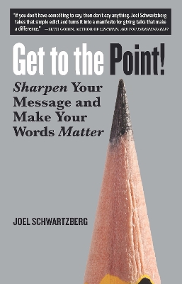 Get To The Point! book