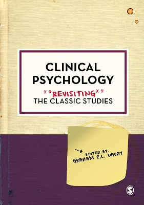Clinical Psychology: Revisiting the Classic Studies book