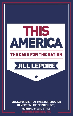 This America: The Case for the Nation book