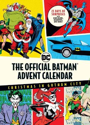 The Official Batman Advent Calendar: Christmas in Gotham City by Insight Editions