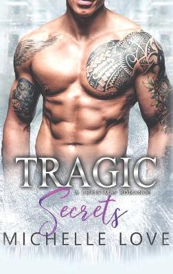 Tragic Secrets: A Secret Baby Cowboy Romance book