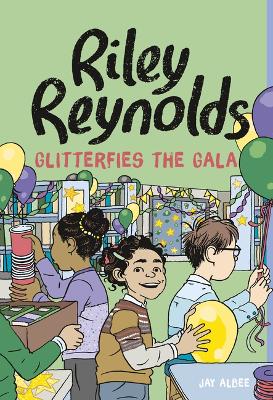 Riley Reynolds Glitterfies the Gala book