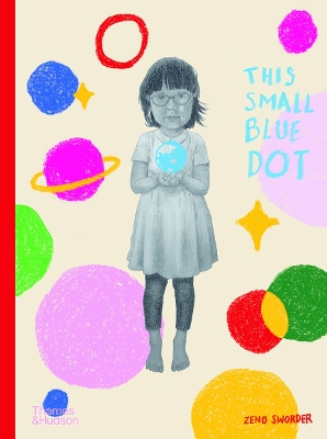 This Small Blue Dot: 2021 CBCA Book of the Year Awards Shortlist Book book