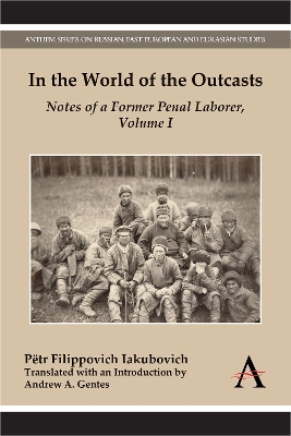 In the World of the Outcasts by Pëtr Filippovich Iakubovich