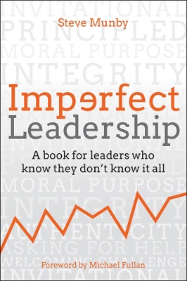 Imperfect Leadership: A book for leaders who know they don't know it all book