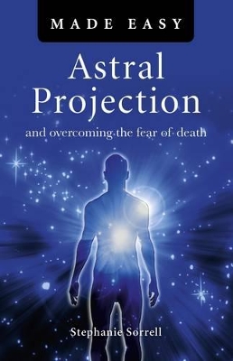 Astral Projection Made Easy book