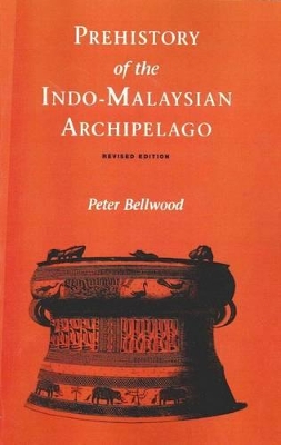 Prehistory of the Indo-Malaysian Archipelago book