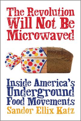 Revolution Will Not Be Microwaved book