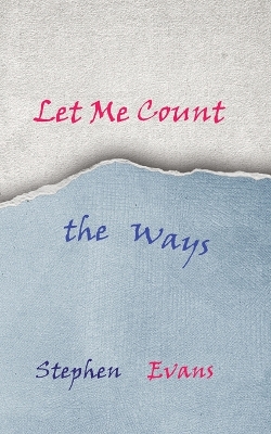 Let Me Count the Ways: Act II of The Island of Always book